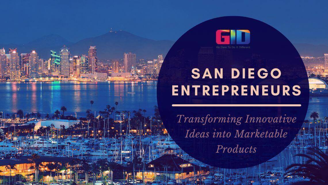San Diego Entrepreneurs: Product Development Opportunities - GID Company