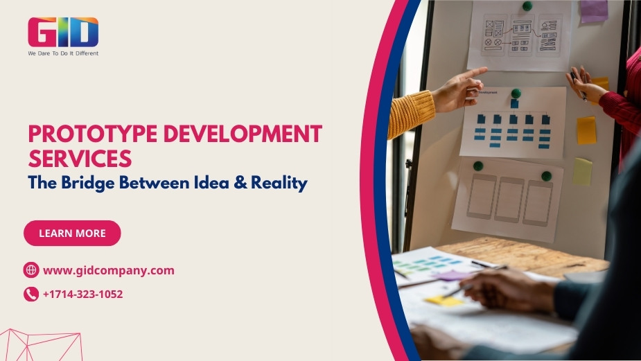 Prototype Development Services - The Bridge Between Idea & Reality - GID Company